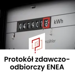Protokół zdawczo-odbiorczy ENEA. Licznik energii elektrycznej pokazuje 0479078 kWh.