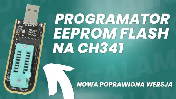 Programator EEPROM Flash na CH341, nowa poprawiona wersja. Urządzenie z gniazdem do układów i złączem USB.